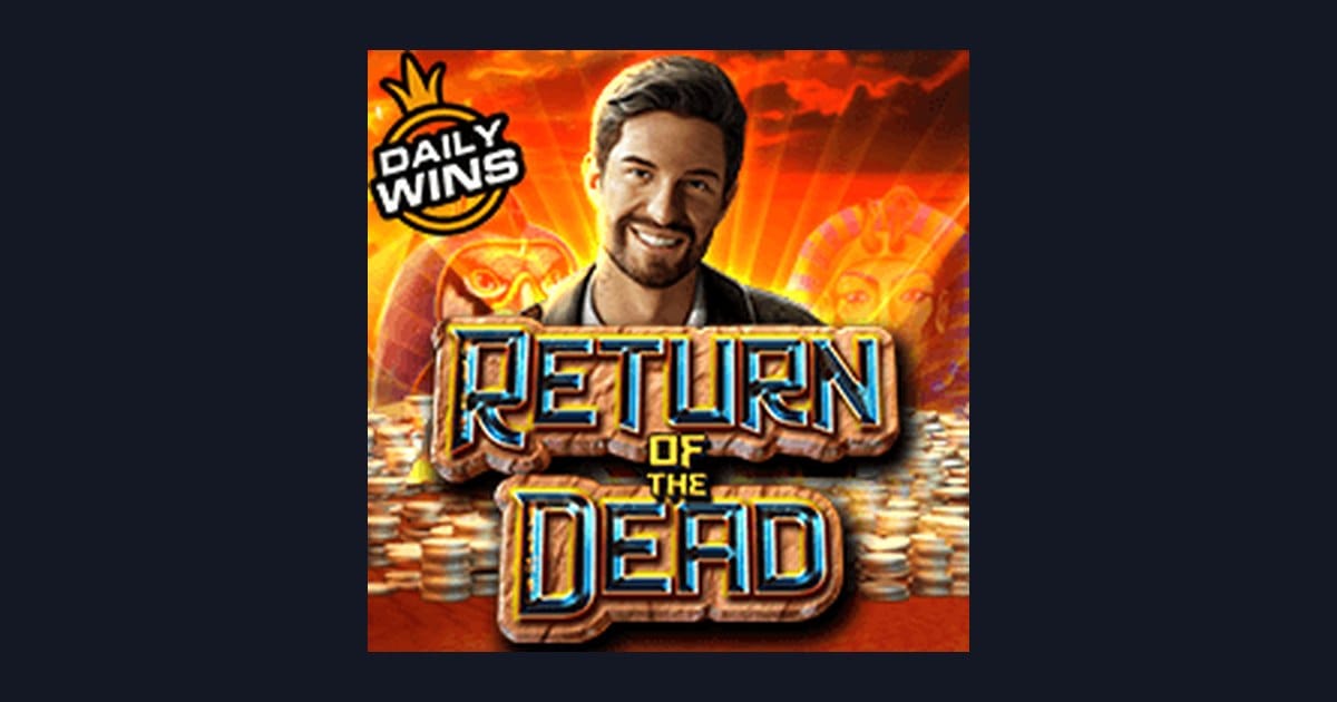 Return of the Dead: Cara Main Slot Pemula dan Tips Memilih Game Slot