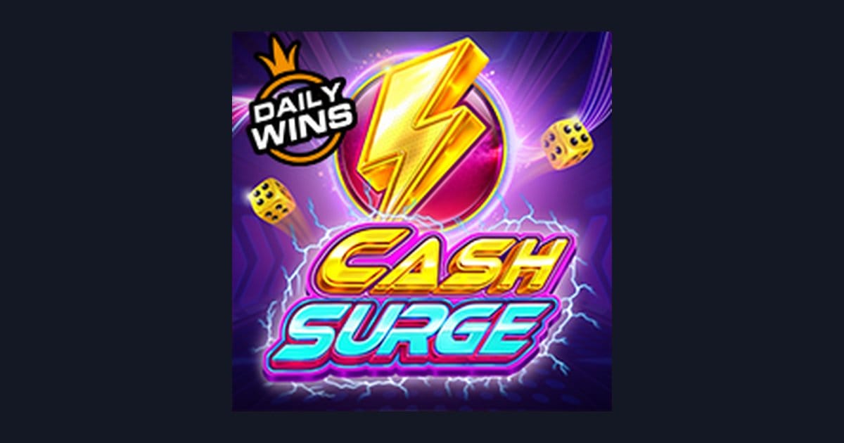 Nikmati Sensasi Slot Cash Surge dengan Deposit Pulsa Tanpa Potongan