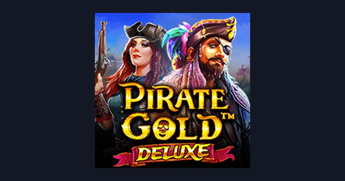 Tips Pola Maxwin Bermain Pirate Gold Deluxe dari Pragmatic Play