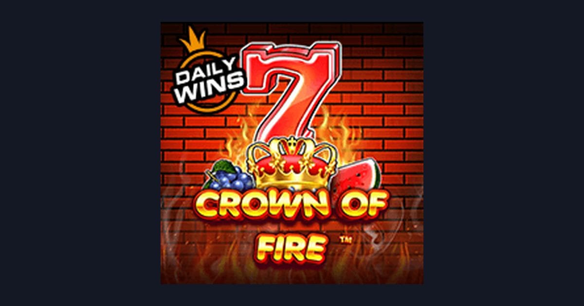 Raih Cuan Modal Receh dengan Slot Crown of Fire dari Pragmatic Play