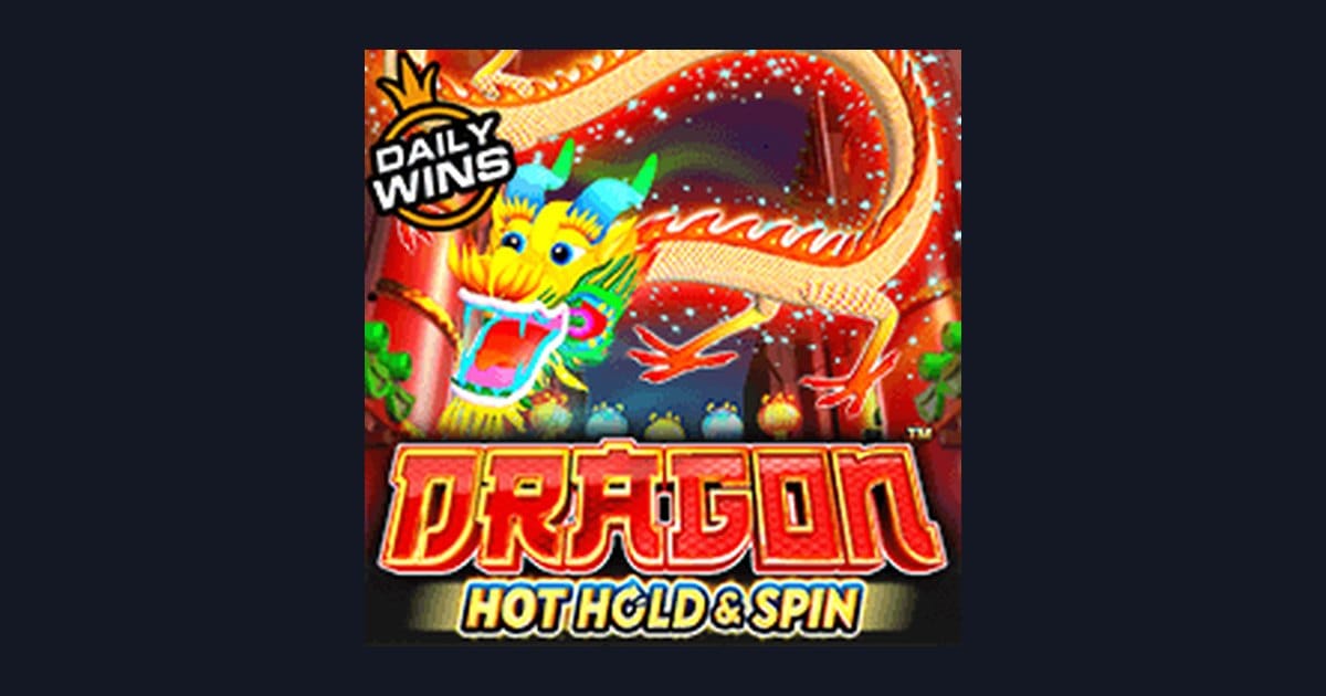 Raih Kemenangan Mudah dengan Dragon Hot Hold and Spin, Slot Gacor Pragmatic Play