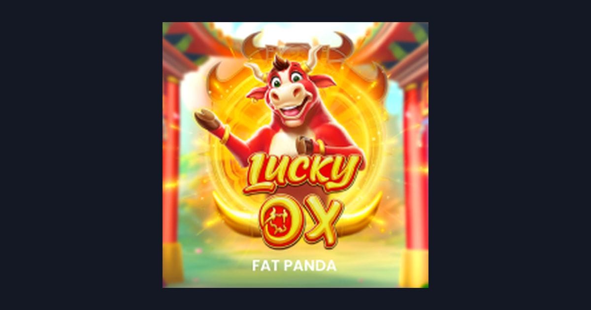 Trik Auto Maxwin Main Slot Lucky Ox dari Pragmatic Play